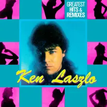 Ken Laszlo, CD GREATEST HITS & REMIXES