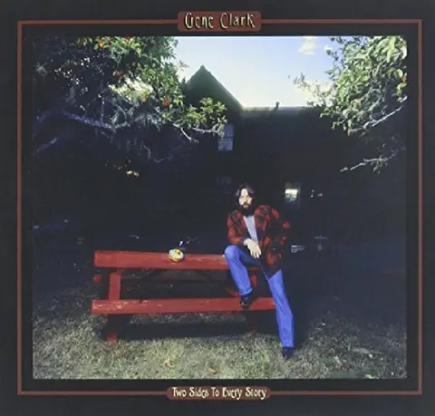 Gene Clark – Vinyl TWO SIDES TO EVERY STORY