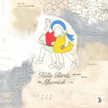 Vinyl KILLS BIRDS - MARRIED