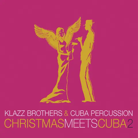 Klazz Brothers & Cuba Percussion – CD Christmas Meets Cuba 2