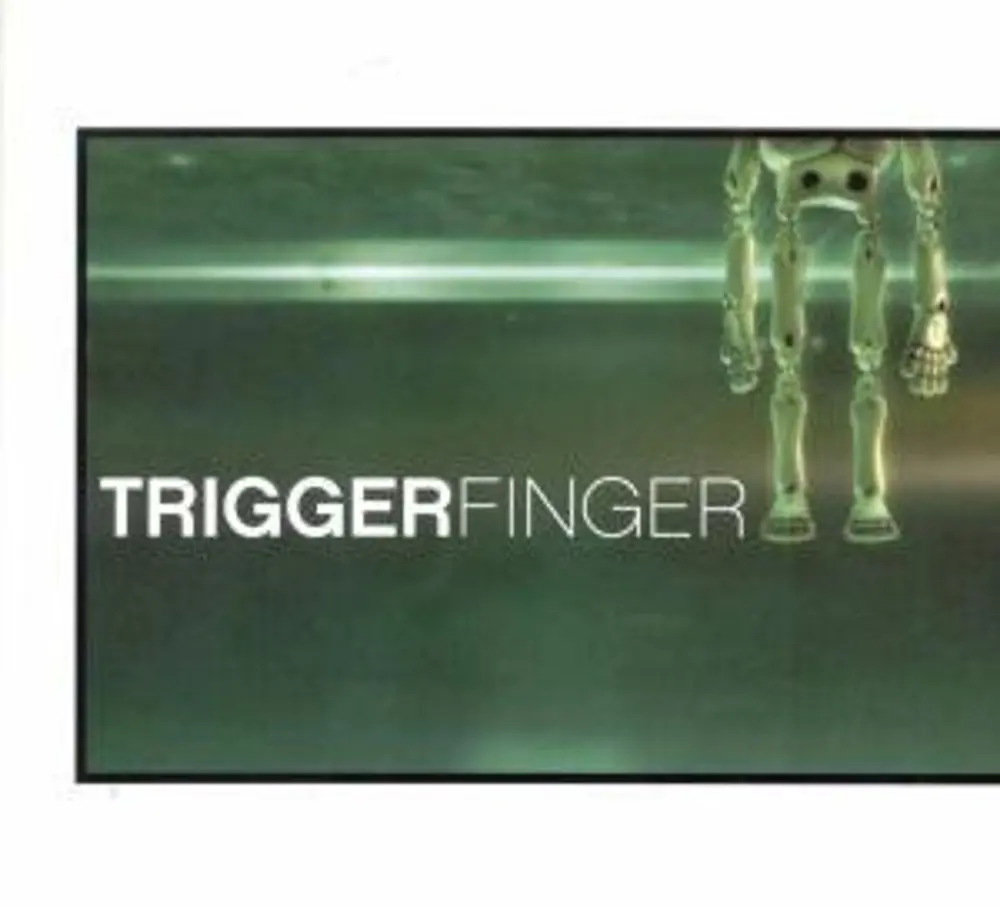 TRIGGERFINGER - TRIGGERFINGER