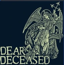 Dear Deceased, Vinyl DEAR DECEASED: BENEATH THE DESERT FLOOR CHAPTER 7