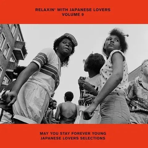 Various Artists – Vinyl RELAXIN' WITH JAPANESE LOVERS VOLUME 9 MAY YOU STAY FOREVER YOUNG JAPANESE LOVERS SELECTIONS