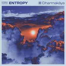 ENTROPY - DHARMAKAYA thumbnail