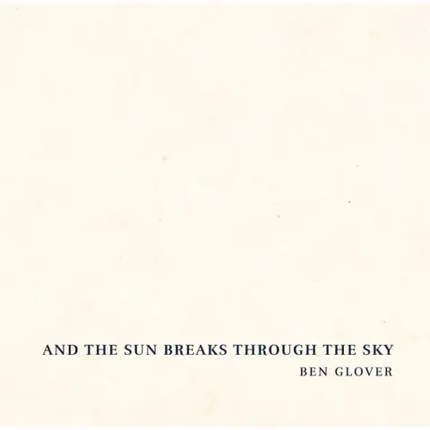 AND THE SUN BREAKS THROUGH THE SKY
