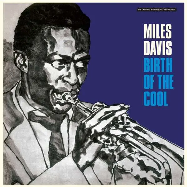 BIRTH OF THE COOL