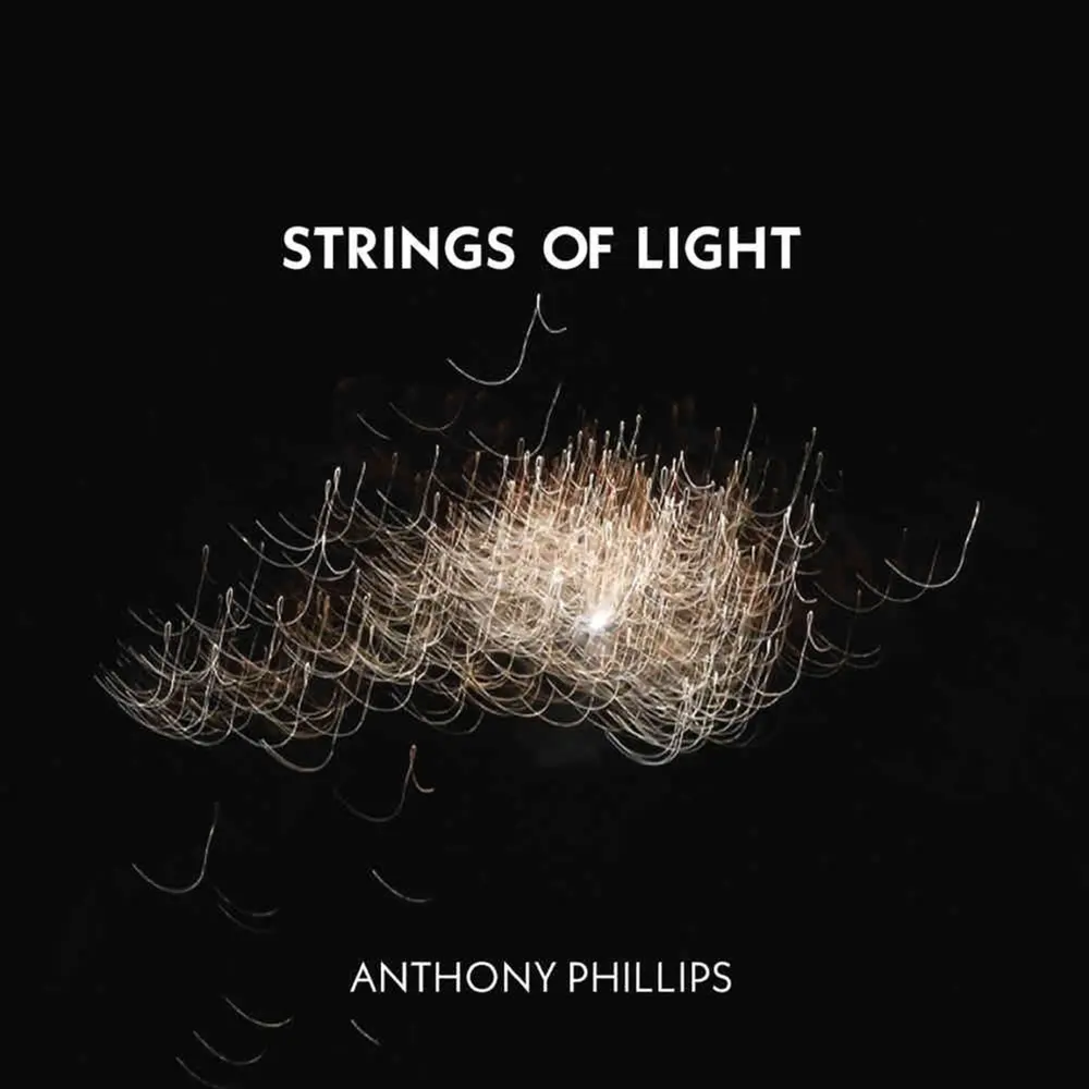 PHILLIPS, ANTHONY - STRINGS OF LIGHT