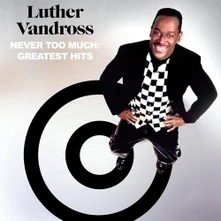 Vinyl Never Too Much: Greatest Hits