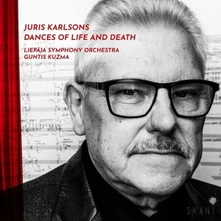 Liepāja Symphony Orchestra, CD JURIS KARLSONS: DANCES OF LIFE AND DEATH
