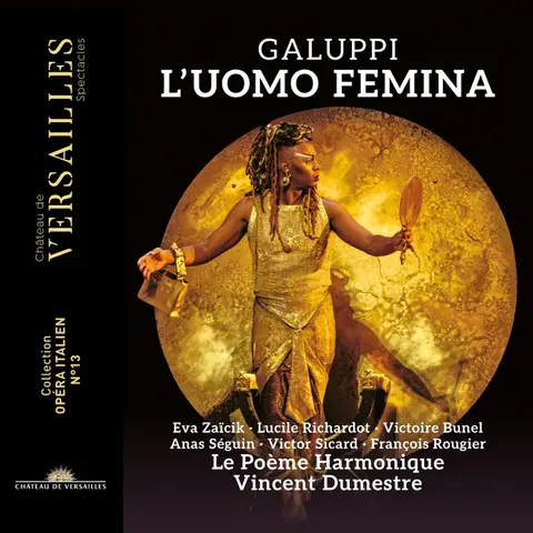 Le Poème Harmonique – CD GALUPPI: L'UOMO FEMINA