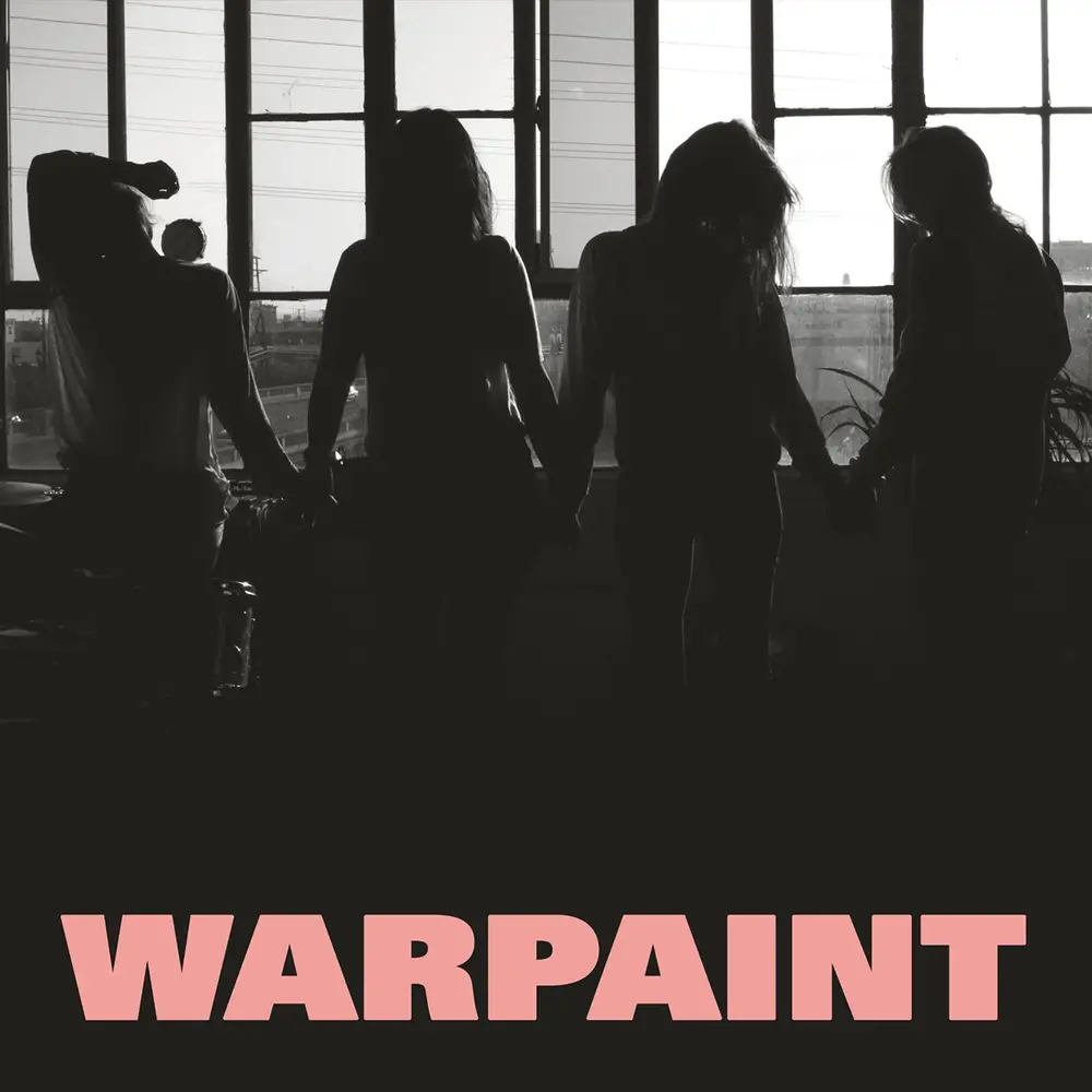 WARPAINT - HEADS UP