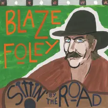 Blaze Foley, Vinyl SITTIN' BY THE ROAD
