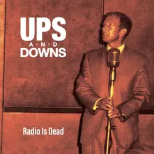 Ups and Downs, CD RADIO IS DEAD