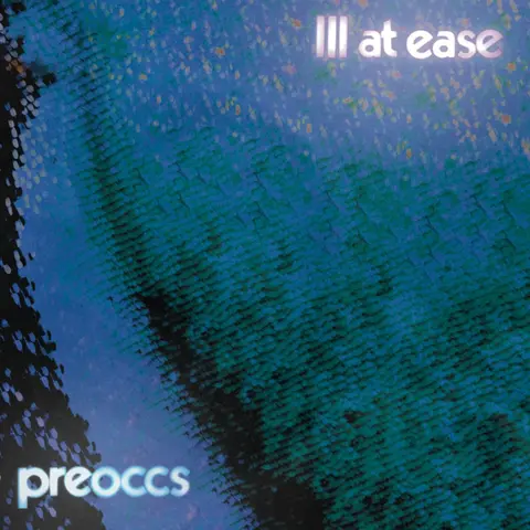 Preoccupations – Vinyl ILL AT EASE