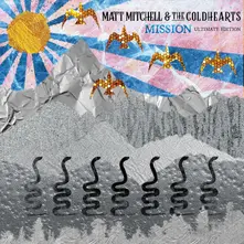 Matt Mitchell & The Coldhearts – MISSION (ULTIMATE EDITION) (CD)