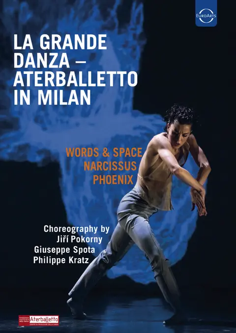 EUROARTS - LA GRANDE DANZA: ATERBALLETTO IN MILAN (BLU-RAY)