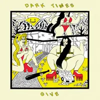 Dark Times, CD GIVE