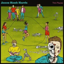 Jason Hawk Harris, CD THIN PLACES
