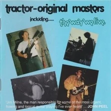 Tractor, CD ORIGINAL MASTERS (INCLUDING THE WAY WE LIVE)