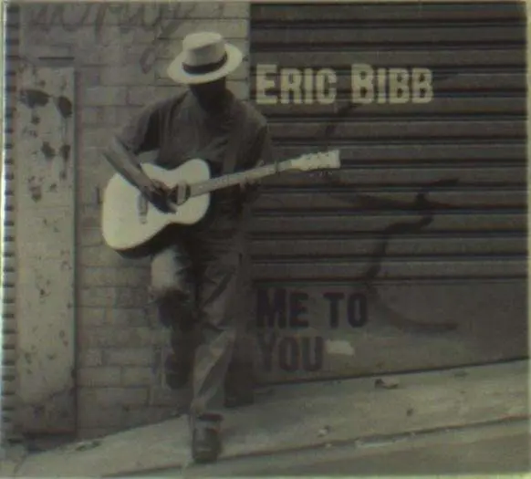 Eric Bibb – BIBB, ERIC - ME TO YOU (CD)