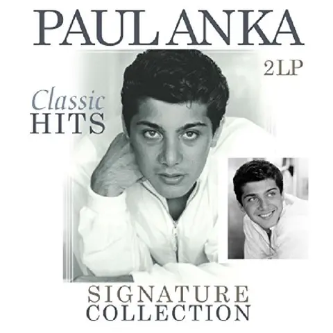 Paul Anka – Vinyl SIGNATURE COLLECTION-CLASSIC HITS