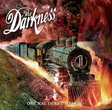 The Darkness, CD ONE WAY TICKET TO HELL...AND BACK