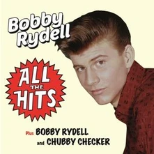 Bobby Rydell, CD RYDELL, BOBBY - ALL THE HITS/BOBBY RYDELL AND CHUBBY CHECKER