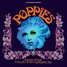 POPPIES: ASSORTED FINERY FROM THE FIRST PSYCHEDELI thumbnail