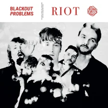 Blackout Problems, CD Riot