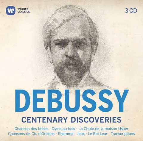 DEBUSSY - CENTENARY DISCOVERIES