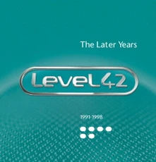 Level 42, CD LATER YEARS 1991-1998