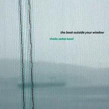 Thalia Zedek Band, Vinyl BAND- - THE BOAT OUTSIDE YOUR WINDOW