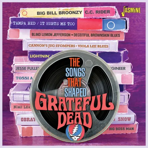 THE SONGS THAT SHAPED GRATEFUL DEAD
