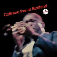COLTRANE - LIVE AT BIRDLAND thumbnail