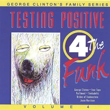 CD George Clinton - Testing Positive 4 the Funk