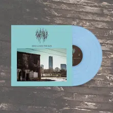 Chat Pile, Vinyl WHO LOVES THE SUN