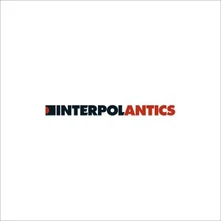 Interpol, Vinyl ANTICS