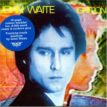 John Waite, CD IGNITION