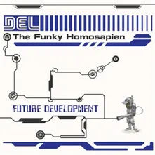Del Tha Funkee Homosapien – FUTURE DEVELOPMENT (Vinyl)