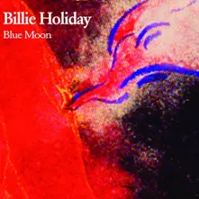 Blue Moon (Digipak) thumbnail