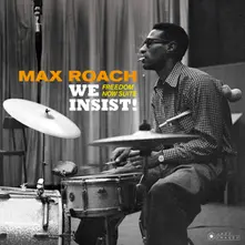 CD ROACH, MAX - WE INSIST!/FREEDOM NOW SUITE