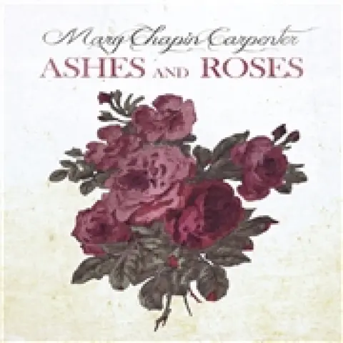 Mary Chapin Carpenter – CD CHAPIN - ASHES AND ROSES