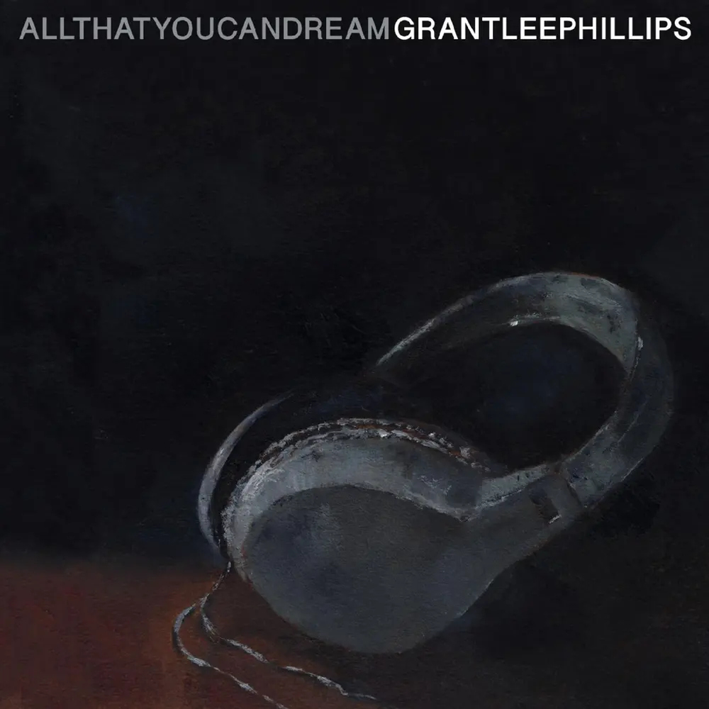 Grant-Lee Phillips – ALL THAT YOU CAN DREAM (CD)