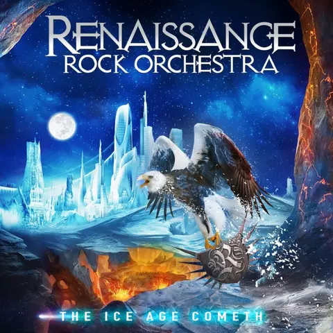 RENAISSANCE ROCK ORCHESTR - ICE AGE COMETH