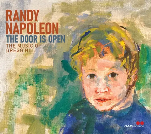 THE DOOR IS OPEN: THE MUSIC OF GREGG HILL