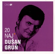 Dušan Grúň, CD 20 Naj