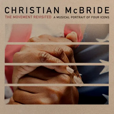 Christian McBride – CD MOVEMENT REVISITED: A MUSICAL PORTRAIT OF FOUR ICONS