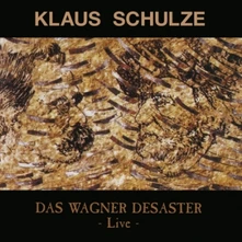 Klaus Schulze, CD DAS WAGNER DESASTER