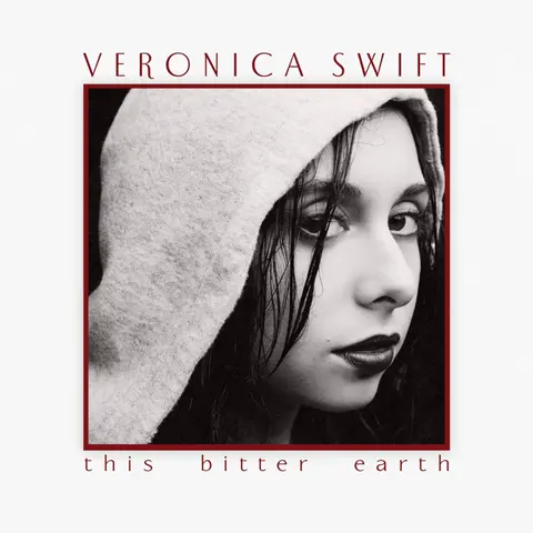 Veronica Swift – CD THIS BITTER EARTH