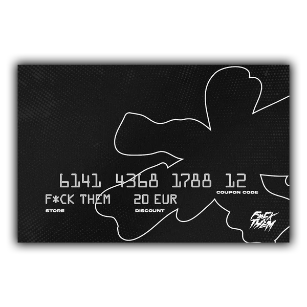 F*CK THEM GIFT CARD — 20€